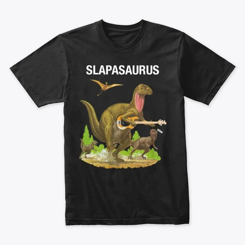 The Original Slapasaurus